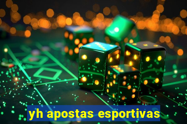 yh apostas esportivas